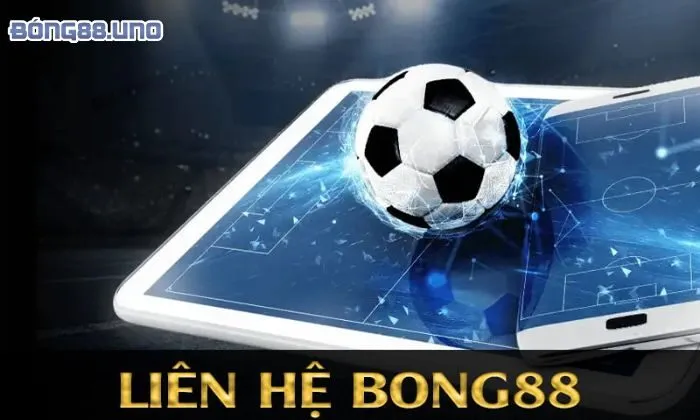Liên hệ với tổng đài Bong88