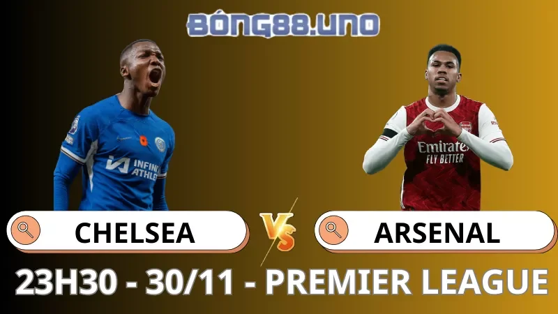 Soi Kèo Chelsea Vs Arsenal