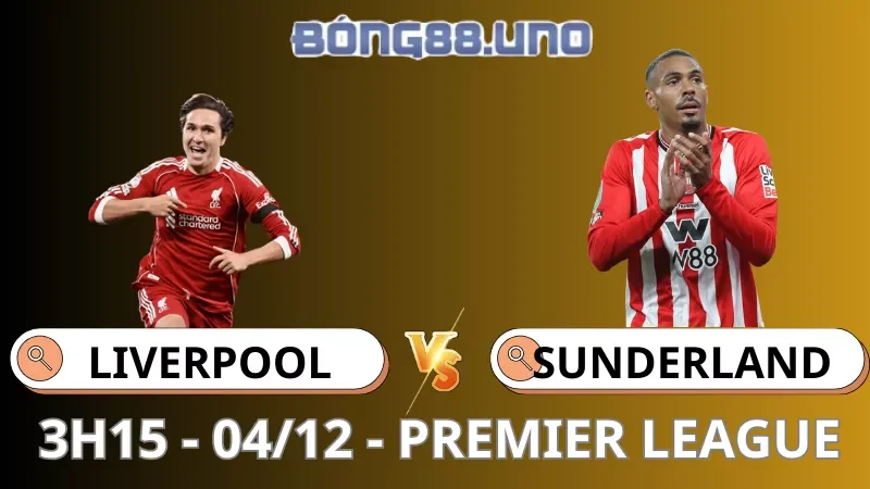 Soi Kèo Liverpool Vs Sunderland