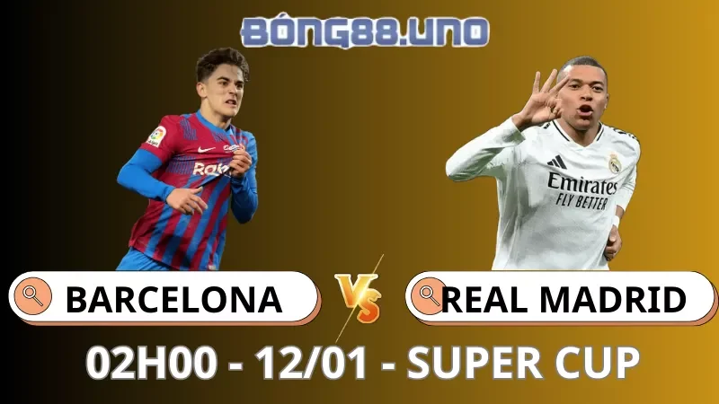 Soi Kèo Barcelona Vs Real Madrid