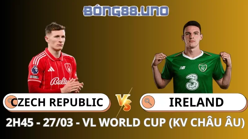 Soi Kèo Séc Vs Ireland